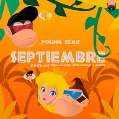 Septiembre - Single by Young Izak album reviews, ratings, credits