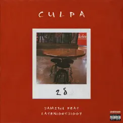 Culpa (feat. LATENIGHTJIGGY) - Single by JAMS301 album reviews, ratings, credits