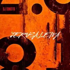 Jerusalema (Remix) - Single by DJ Concito album reviews, ratings, credits