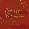 Coming Home for Christmas - Single album lyrics, reviews, download