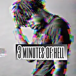 3 Minutes of Hell Song Lyrics