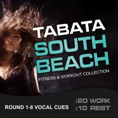 Tabata South Beach, Fitness & Workout Collection (20/10 Round with Vocal Cues) [feat. Michaelo] by MickeyMar album reviews, ratings, credits