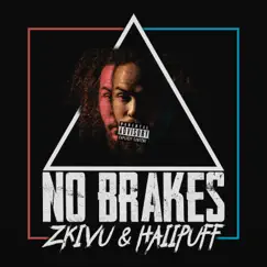 No Brakes by Zkivu & HaiiPuff album reviews, ratings, credits