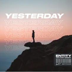 Yesterday - Single by Entity & Harry Arnison album reviews, ratings, credits