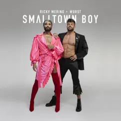 Smalltown Boy - Single by Ricky Merino & Conchita Wurst album reviews, ratings, credits