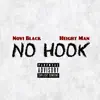 No Hook (feat. NOVI BLACK) - Single album lyrics, reviews, download