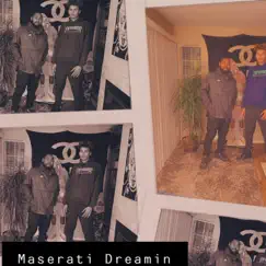 Maserati Dreamin' (feat. Lue) by Dezbruhhh album reviews, ratings, credits