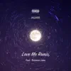 Love Me (feat. Terrence Léon) [Remix] - Single album lyrics, reviews, download