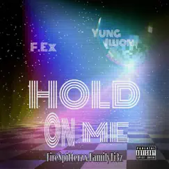 Hold on Me Song Lyrics