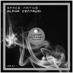 Alpha Centauri - Single by Space Native album reviews, ratings, credits