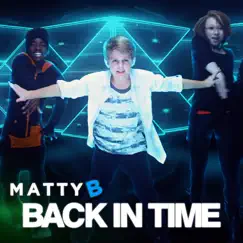 Back in Time - Single by MattyB album reviews, ratings, credits