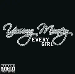 Every Girl - Single by Young Money album reviews, ratings, credits