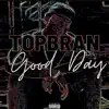 Good Day - Single album lyrics, reviews, download