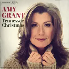 Tennessee Christmas by Amy Grant album reviews, ratings, credits