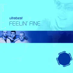 Feelin' Fine (Extended Mix) Song Lyrics