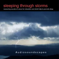 Sleeping Through Storms by Audiosoundscapes album reviews, ratings, credits