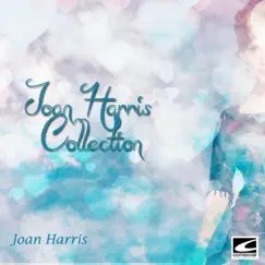 Joan Harris Collection by Joan Harris album reviews, ratings, credits