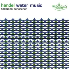 Handel: Water Music - Torelli, Vivaldi: Trumpet Concertos by Arthur Haneuse, Hermann Scherchen, Orchestra of the Vienna State Opera & Roger Delmotte album reviews, ratings, credits