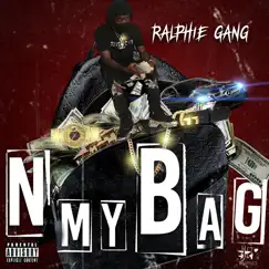 In My Bag - Single by RalphieGang album reviews, ratings, credits