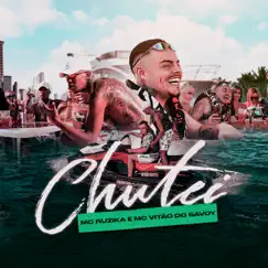 Chutei - Single by Mc Ruzika, Mc Vitão Do Savoy & DJ Victor album reviews, ratings, credits