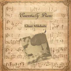 Essentially Piano - Single by Ghazi Mikdashi album reviews, ratings, credits