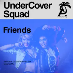 Friends (Monsieur ZonZon Refresh Mix) Song Lyrics