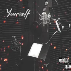 Yourself - Single by KashKeepIt100k album reviews, ratings, credits
