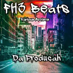 Fh3 Beats: Da Producah by Various Artists album reviews, ratings, credits
