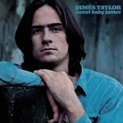 Sweet Baby James (2019 Remaster) by James Taylor album reviews, ratings, credits