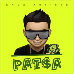 Paisa - Single by Knox Artiste album reviews, ratings, credits