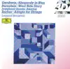 Gershwin: Rhapsody in Blue - Barber: Adagio for Strings - Overture - Bernstein: On the Town album lyrics, reviews, download