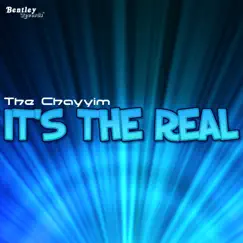It's the Real - Single by The Chayyim album reviews, ratings, credits