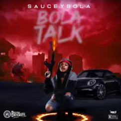 Bola Talk by SauceyBola album reviews, ratings, credits
