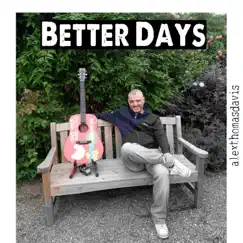 Better Days by Alexthomasdavis album reviews, ratings, credits