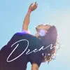 Dream album lyrics, reviews, download