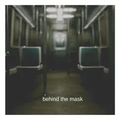 Behind the Mask 1B - Single by Scott Lukas album reviews, ratings, credits