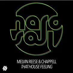 That House Feeling - Single by Melvin Reese & Chappell album reviews, ratings, credits