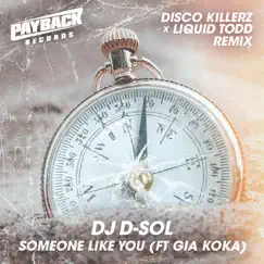 Someone Like You (feat. Gia Koka) [Disco Killerz & Liquid Todd Remix] - Single by David Solomon album reviews, ratings, credits