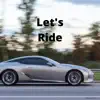 Let's Ride - EP album lyrics, reviews, download