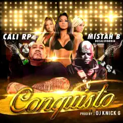 Conquisto (feat. Decalifornia) - Single by Cali RP album reviews, ratings, credits