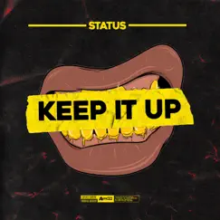 Keep It Up - Single by Status631 album reviews, ratings, credits