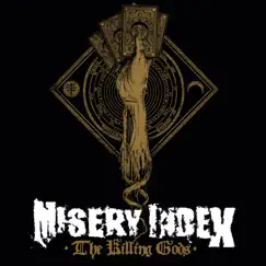 The Killing Gods by Misery Index album reviews, ratings, credits