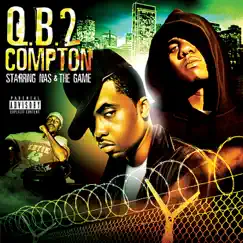 Q.B. 2 Compton by Nas & The Game album reviews, ratings, credits