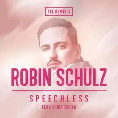Speechless (feat. Erika Sirola) [The Remixes] - EP by Robin Schulz album reviews, ratings, credits