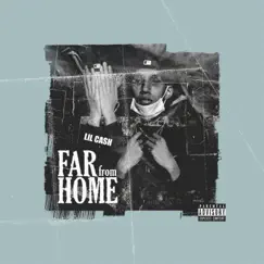 Far From Home - Single by YNF Cash album reviews, ratings, credits