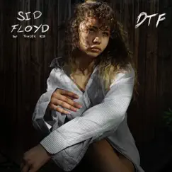 Dtf (feat. Tender Kid) Song Lyrics