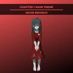 Chapter 1 Main Theme (From “Corpse Party Bloodcovered: Repeated Fear“) [Remastered] Song Lyrics