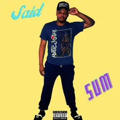 'Said Sum' - Single by KillaRob album reviews, ratings, credits