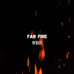 Far Fire Song Lyrics