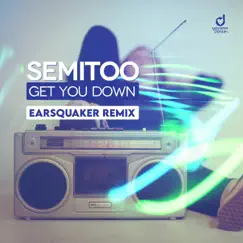 Get You Down (Earsquaker Remix Edit) Song Lyrics